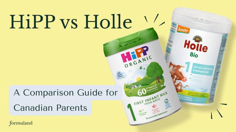 HiPP vs Holle: A Comparison Guide for Canadian Parents - Formuland Canada